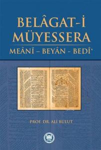 Belâgat-i Müyessera; Meânî - Beyân - Bedî'