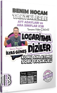 Benim Hocam Yayınları 2024 AYT Adayları ve Ara Sınıflar İçin Taktiklerle Logaritma Diziler Konu Anlatımlı Soru Fasikülü Benim Hocam Yayınları