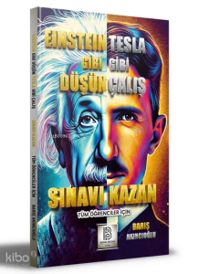 Benim Hocam Yayınları Einstein Gibi Düşün Tesla Gibi Çalış Sınavı Kazan