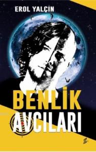 Benlik Avcıları