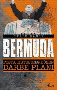Bermuda; Posta Kutusuna Düşen Darbe Planı