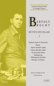 Bertolt Brecht Bütün Oyunları (Ciltli)