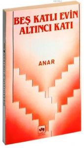 Beş Katlı Evin Altıncı Katı