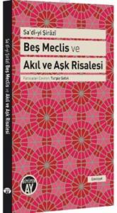 Beş Meclis Ve Akıl ve Aşk Risalesi