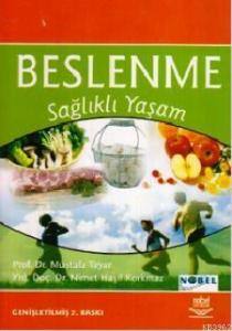 Beslenme; Sağlıklı Yaşam