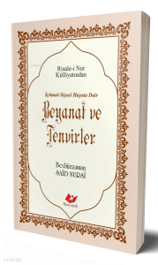 Beyanat ve Tenvirler (Çanta Boy);İçtimai-Siyasi Hayata Dair