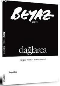 Beyaz Özel; Dağlarca