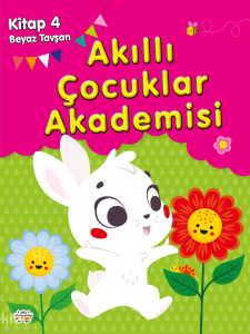 Beyaz Tavşan;Akıllı Çocuklar Akademisi 4