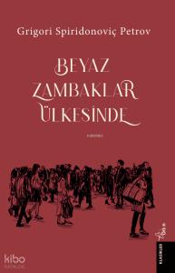 Beyaz Zambaklar Ülkesinde