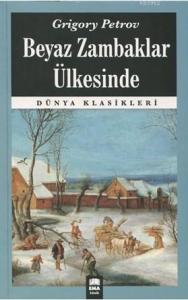 Beyaz Zambaklar Ülkesinde