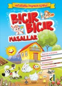 Bıcır Bıcır Masallar (Ciltli); Masallarla Değerler Eğitimi Serisi