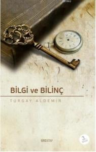 Bilgi ve Bilinç
