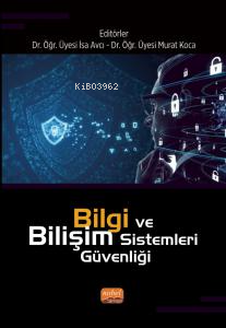 Bilgi ve Bilişim Sistemleri Güvenliği