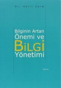 Bilginin Artan Önemi ve Bilgi Yönetimi