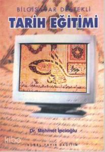 Bilgisayar Destekli Tarih Eğitimi