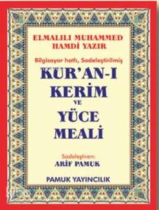 Bilgisayar Hatlı Kur'an-ı Kerim ve Yüce Meali (Elmalılı-006, Orta Boy, Kutulu, Şamua)