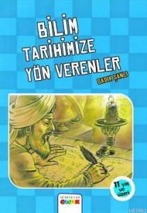 Bilim Tarihimize Yön Verenler