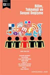 Bilim Teknoloji ve Sosyal Değişme