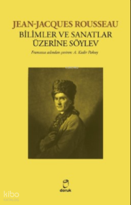 Bilimler Ve Sanatlar Üzerine Söylev
