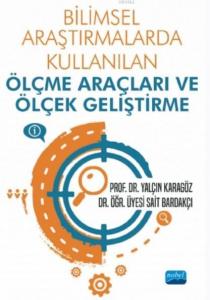 Bilimsel Araştırmalarda Kullanılan Ölçme Araçları ve Ölçek Geliştirme