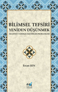 Bilimsel Tefsiri  Yeniden Düşünmek