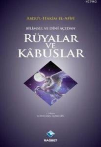 Bilimsel ve Dini Açıdan Rüyalar ve Kabuslar