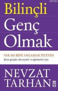 Bilinçli Genç Olmak