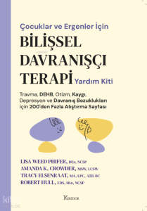 Bilişsel Davranışçı Terapi Yardım Kiti; Çocuklar ve Ergenler İçin