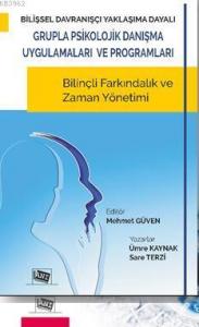 Bilişsel - Yaşantısal Teori Temelli Psiko - Eğitim Programı; Yapılandırmacı Düşünmeyi Geliştirme