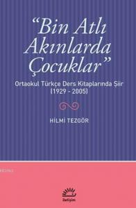Bin Atlı Akınlarda Çocuklar