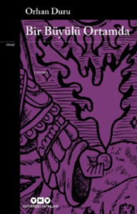 Bir Büyülü Ortamda