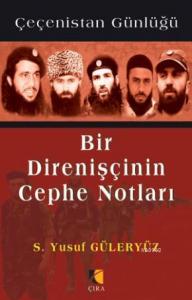 Bir Direnişçinin Cephe Notları; Çeçenistan Günlüğü