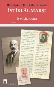 Bir Düşünce Tarihi Metni Olarak İstiklal Marşı Karton Kapak