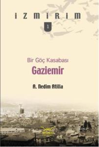 Bir Göç Kasabası Gaziemir