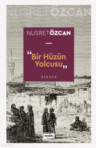 Bir Hüzün Yolcusu