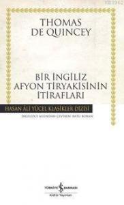 Bir İngiliz Afyon Tiryakisinin İtirafları