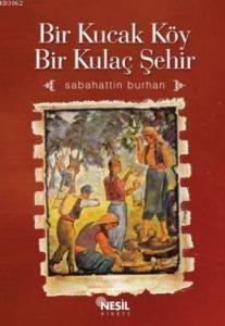 Bir Kucak Köy Bir Kucak Şehir