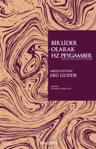 Bir Lider Olarak Hz. Peygamber (s.a.s)