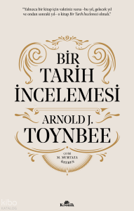 Bir Tarih İncelemesi (Ciltli)