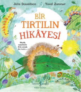 Bir Tirtilin Hikâyesi