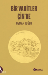 Bir Vakitler Çin'de