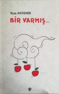 Bir Varmış