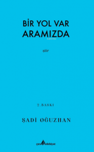 Bir Yol Var Aramızda