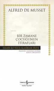 Bir Zamane Çocuğunun İtiraflari
