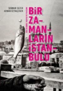 Bir Zamanların İstanbulu