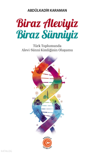 Biraz Aleviyiz Biraz Sünniyiz