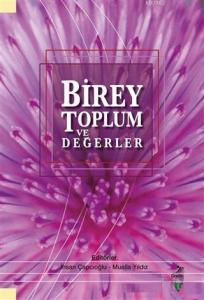 Birey Toplum ve Değerler