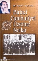Birinci Cumhuriyet Üzerine Notlar