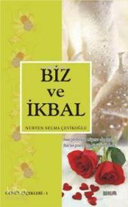 Biz ve İkbal