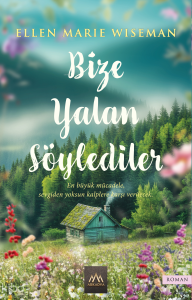 Bize Yalan Söylediler